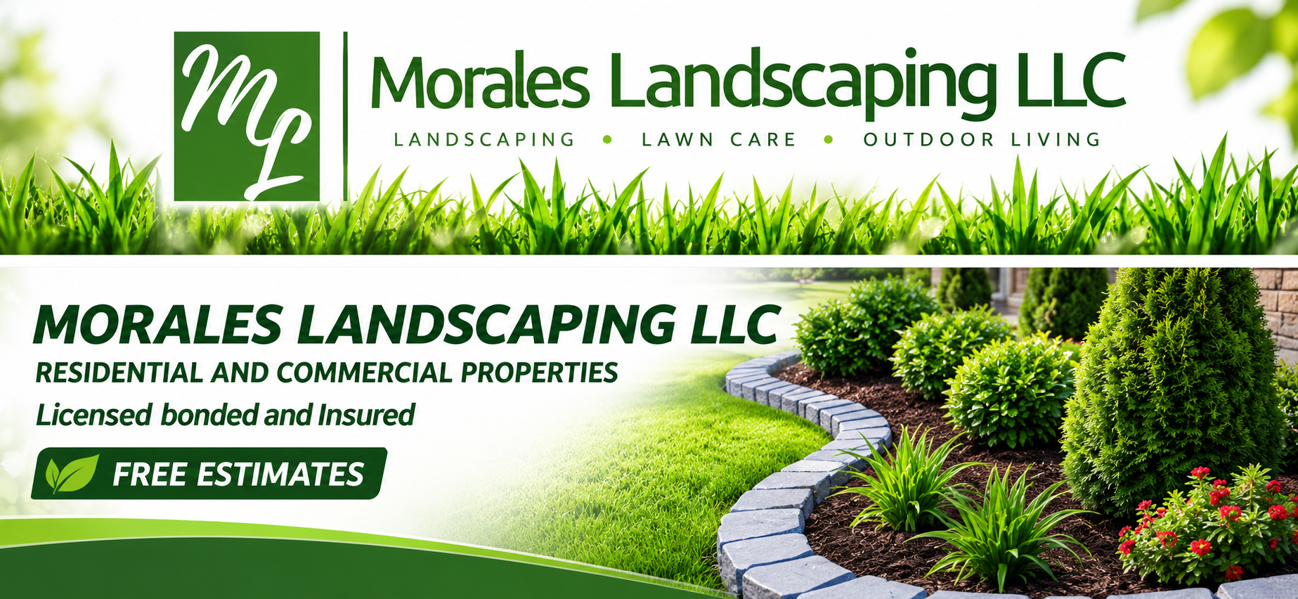 Morales Landscaping LLC — residential and commercial properties, licensed bonded and insured, free estimates